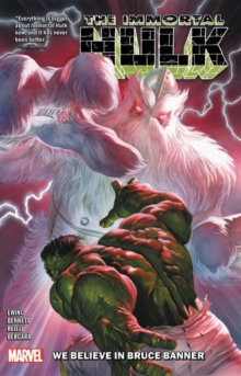 Immortal Hulk vol 6: We Believe In Bruce Banner s/c