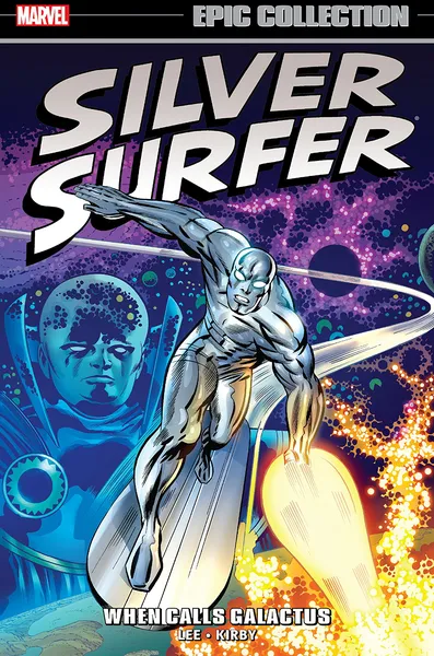 Silver Surfer: Epic Collection vol 1 - When Calls Galactus s/c