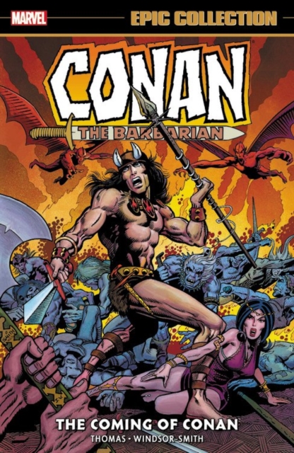 Conan The Barbarian Epic Collection: The Coming Of Conan s/c