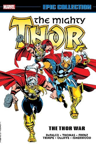 Thor: Epic Collection vol 19 - The Thor War s/c