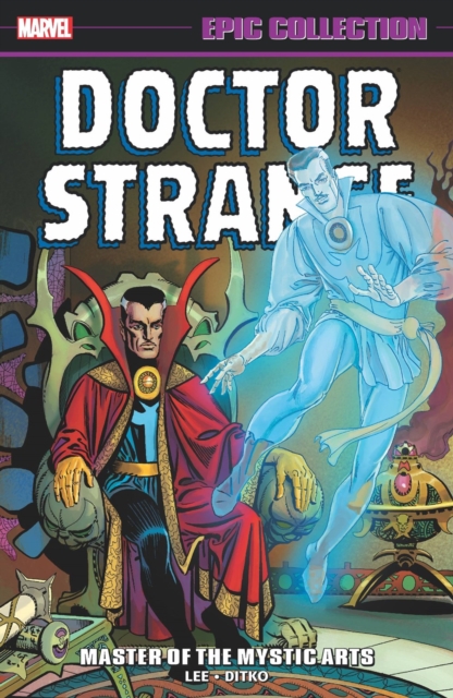Doctor Strange: Epic Collection vol 1 - Master Of The Mystic Arts s/c