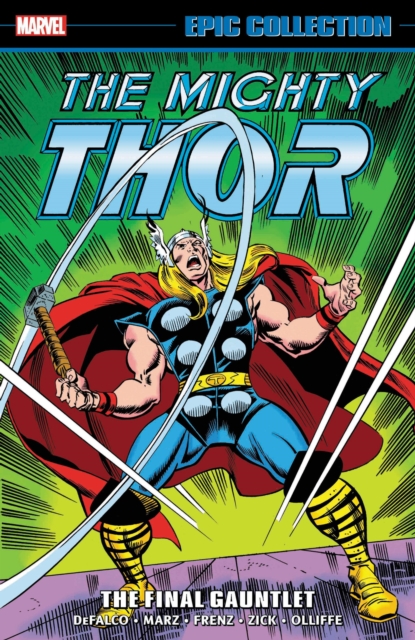 Thor: Epic Collection vol 20 - The Final Gauntlet s/c