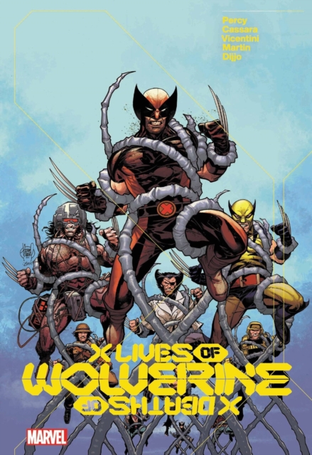 X Lives Of Wolverine / X Deaths Of Wolverine h/c