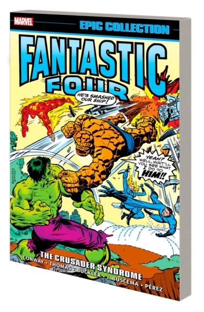 Fantastic Four: Epic Collection vol 9 - The Crusader Syndrome s/c