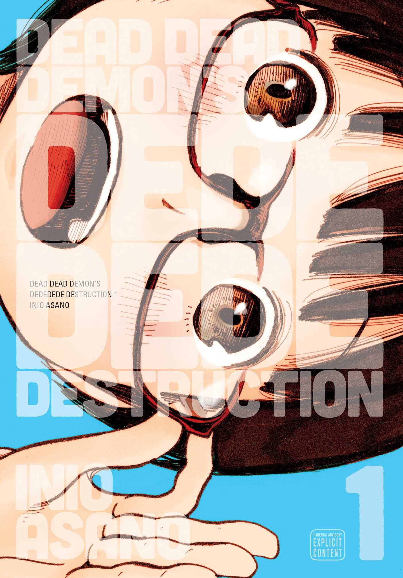 Dead Dead Demon's Dededede Destruction vol 1