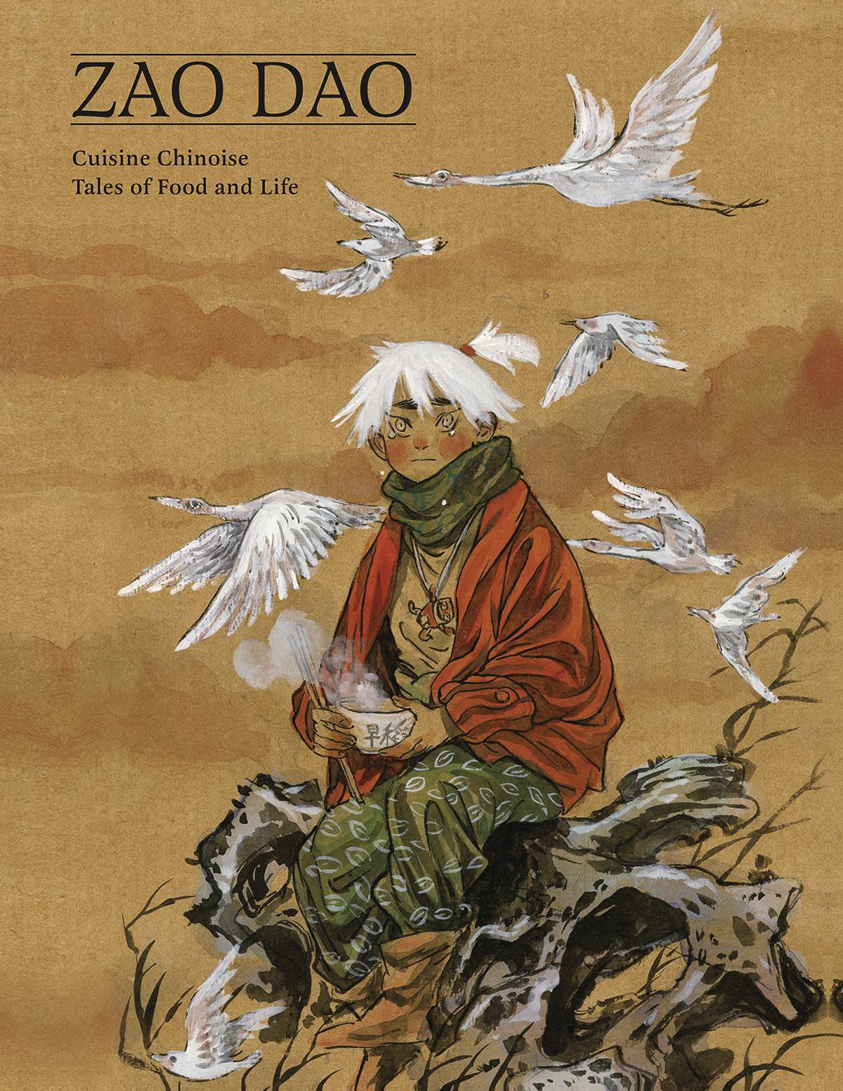 Cuisine Chinoise: Tales Of Food And Life h/c