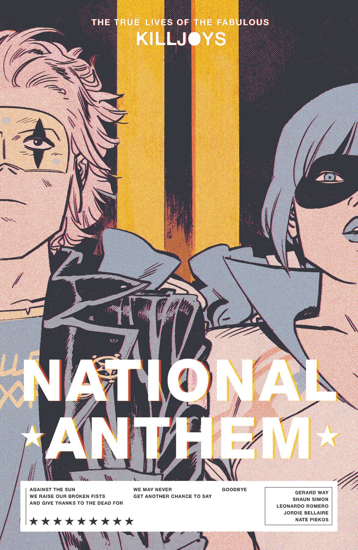 The True Lives Of The Fabulous Killjoys: National Anthem s/c