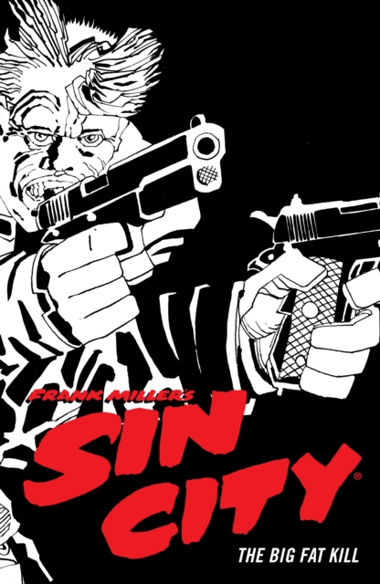Sin City vol 3: The Big Fat Kill s/c