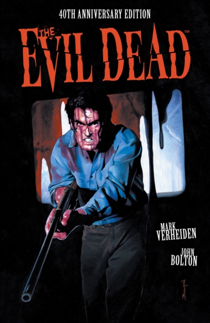 Evil Dead 40th Anniversary Edition h/c