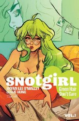 Snotgirl vol 1: Green Hair Don't Care s/c