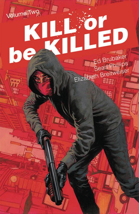 Kill Or Be Killed vol 2 s/c