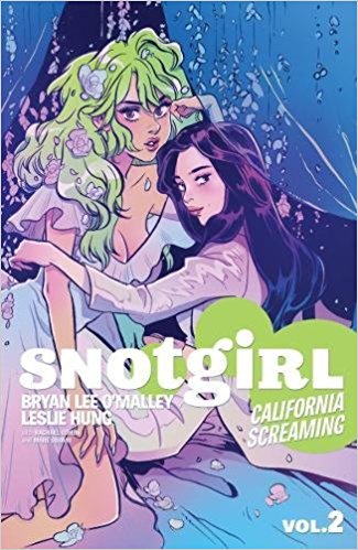 Snotgirl vol 2: California Screaming