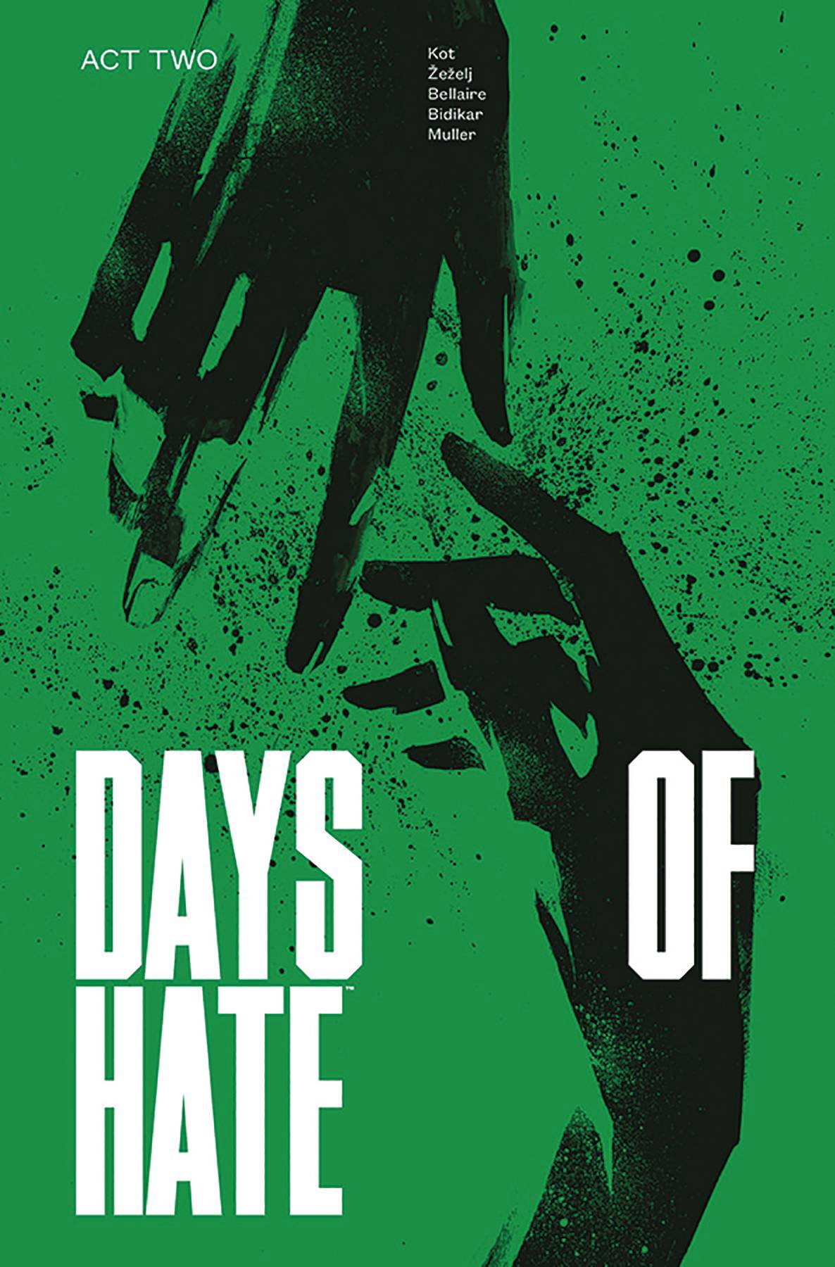 Days Of Hate vol 2 s/c