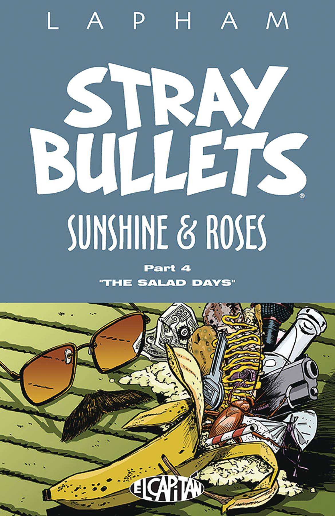 Stray Bullets - Sunshine & Roses vol 4: The Salad Days