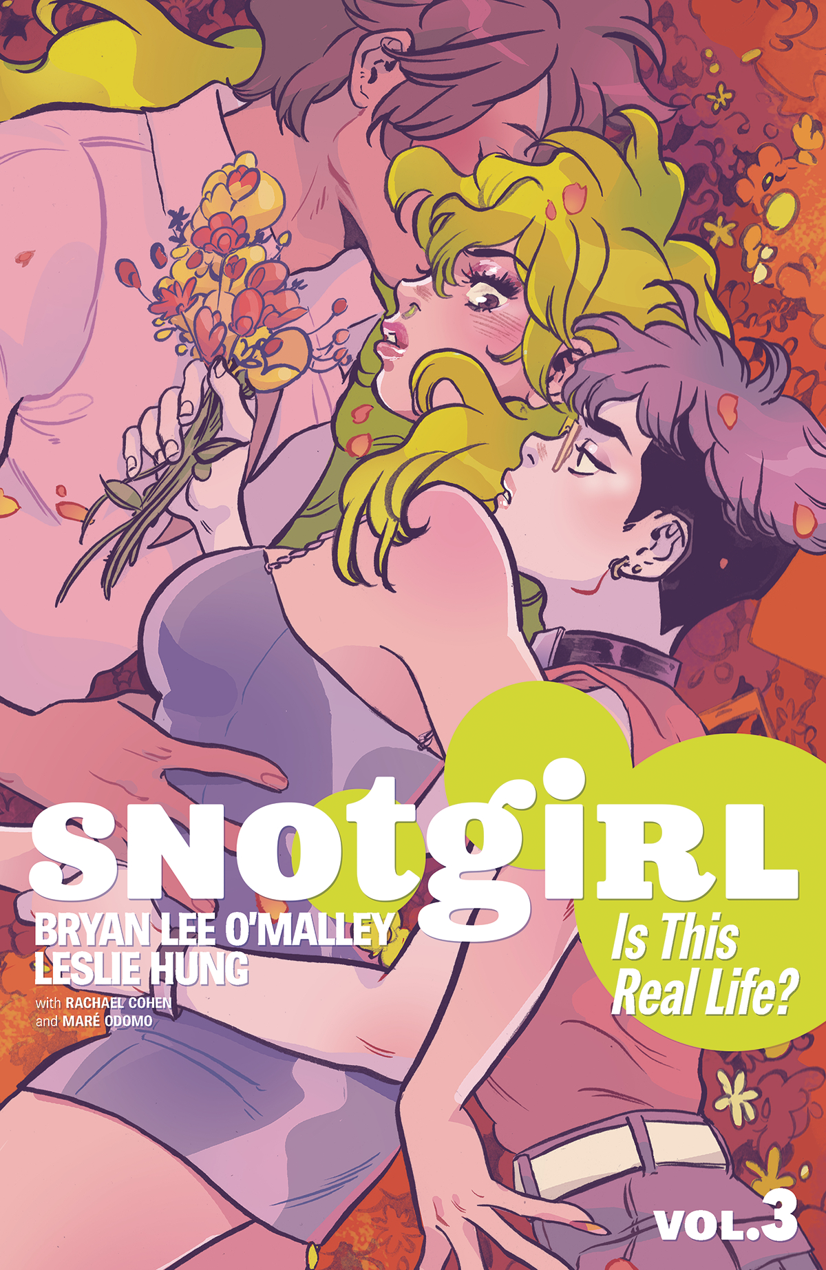 Snotgirl vol 3: Is This Real Life?