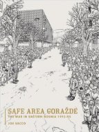 Safe Area Gorazde: The War in Eastern Bosnia 1992-1995