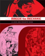 Love And Rockets (Locas vol 1): Maggie The Mechanic