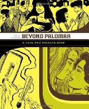 Love And Rockets (Palomar & Luba vol 3): Beyond Palomar