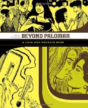 Love And Rockets (Palomar & Luba vol 3): Beyond Palomar