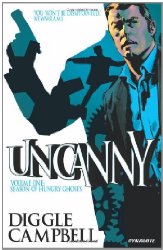 Uncanny vol 1: Season Of Hungry Ghosts