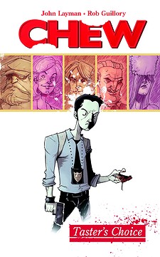 Chew vol 1: Taster's Choice