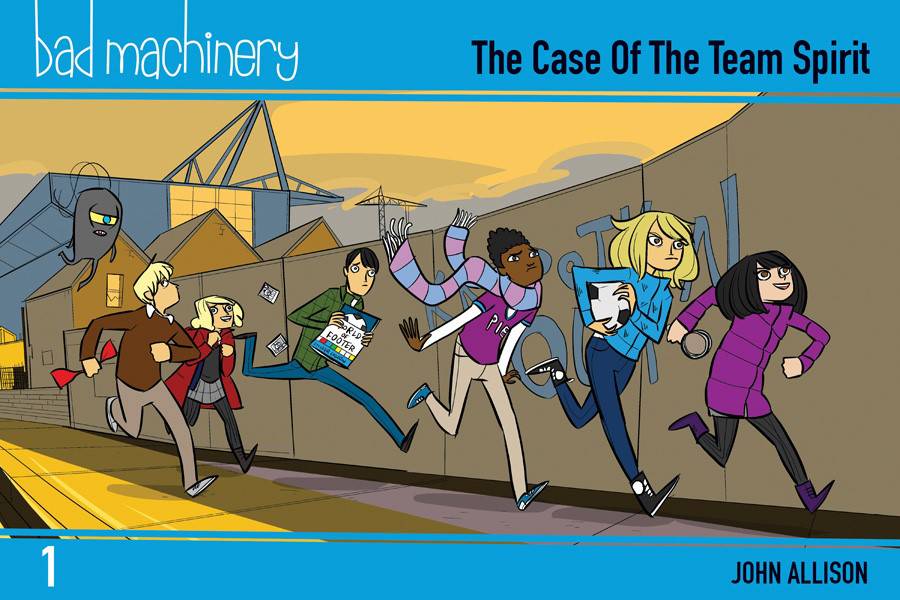 Bad Machinery vol 1: The Case Of The Team Spirit s/c