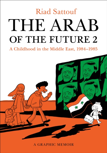 The Arab Of The Future vol 2: 1984-1985