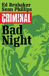 Criminal vol 4: Bad Night s/c