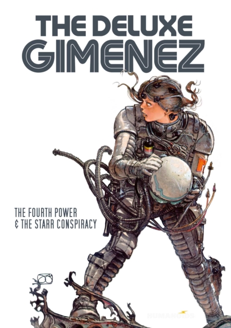 The Deluxe Gimenez: The Fourth Power & The Starr Conspiracy h/c