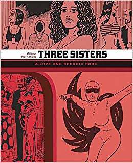 Love And Rockets (Palomar & Luba vol 7): Three Sisters