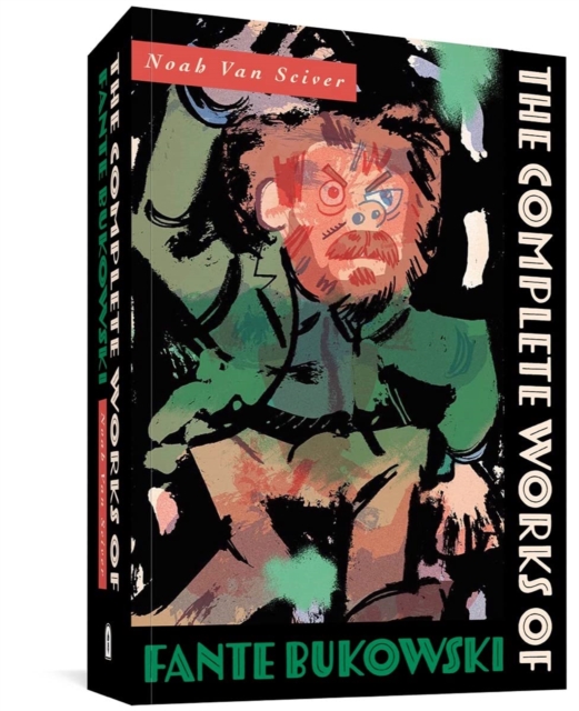 The Complete Works Of Fante Bukowski s/c