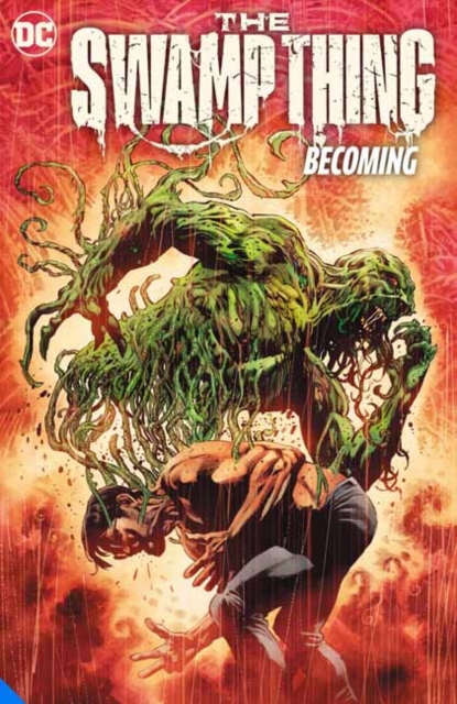 The Swamp Thing vol 1: Becoming s/c