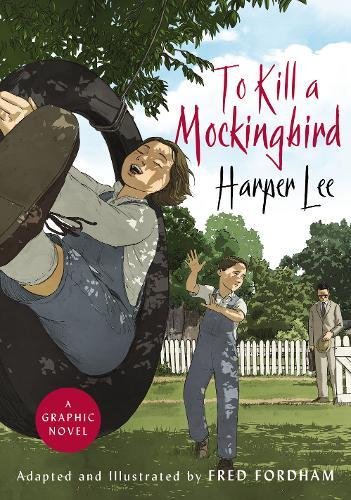 To Kill A Mockingbird - A Graphic Novel h/c