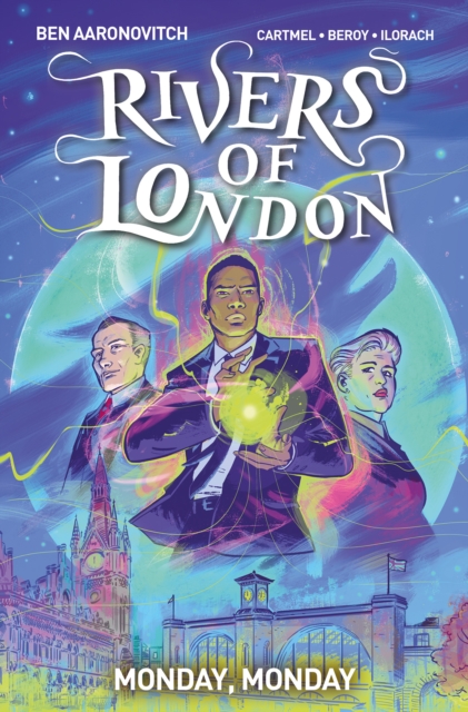 Rivers Of London vol 9: Monday, Monday