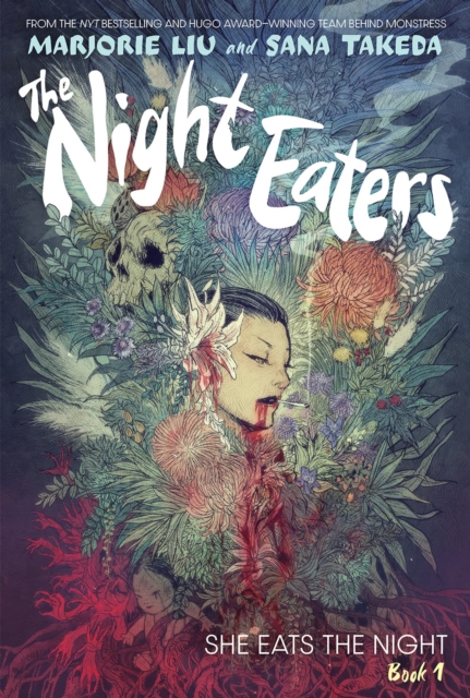The Night Eaters vol 1: She Eats At Night s/c