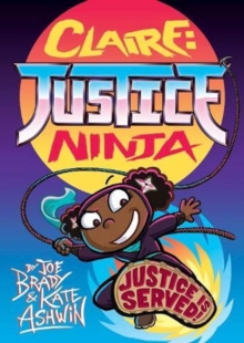 Claire: Justice Ninja vol 1