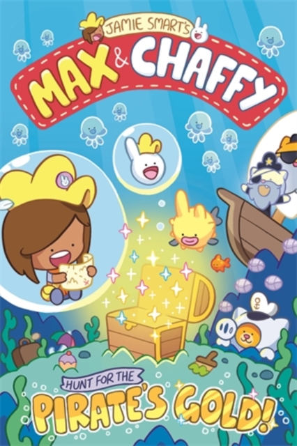 Max & Chaffy: Hunt For The Pirate's Gold s/c