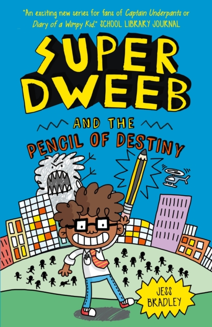 Super Dweeb And The Pencil Of Destiny s/c