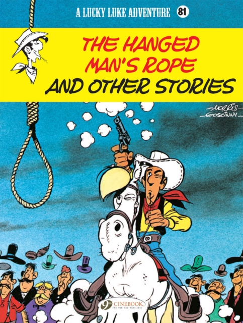 Lucky Luke vol 81: The Hanged Man's Rope s/c