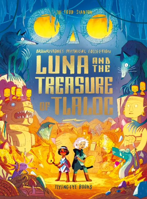 Luna And The Treasure Of Tlaloc h/c