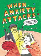 When Anxiety Attacks