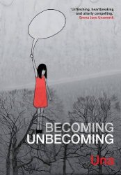 Becoming Unbecoming