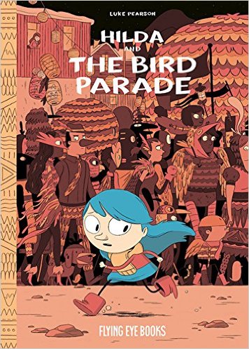 Hilda And The Bird Parade (vol 3) s/c