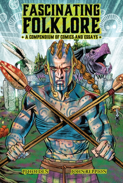 Fascinating Folklore: A Compendium Of Comics And Essays h/c