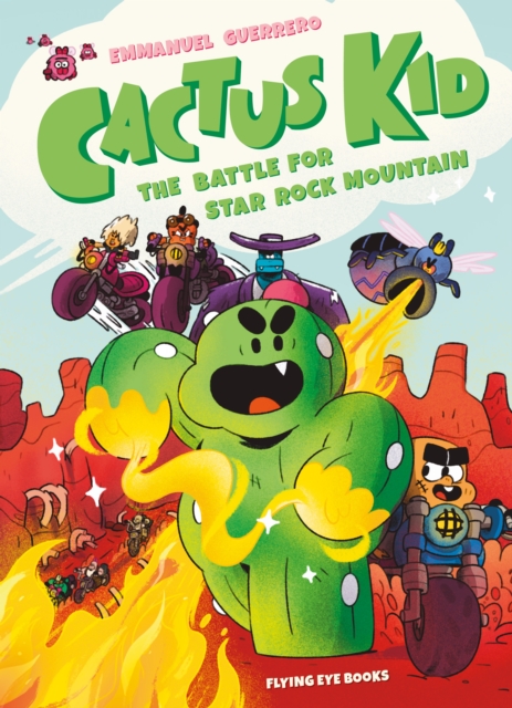 Cactus Kid: The Battle For Star Rock Mountain s/c