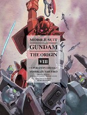 Mobile Suit Gundam Origin vol 8: Operation Odessa