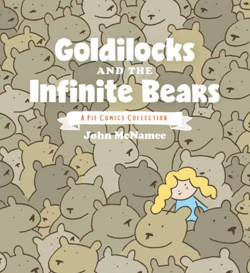 Goldilocks And The Infinite Bears