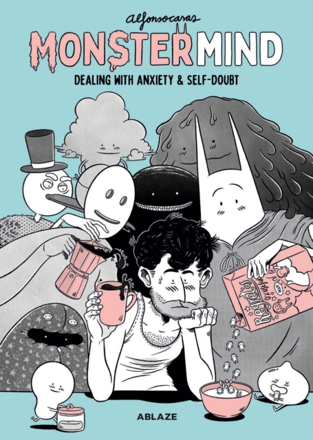 Monstermind: Dealing With Anxiety & Self-Doubt h/c