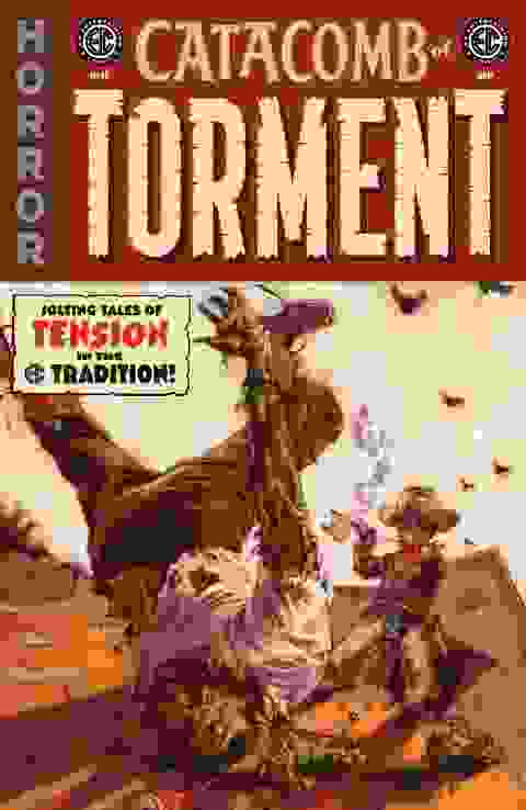 EC Catacomb Of Torment #15 Cvr A Oliver Dominguez