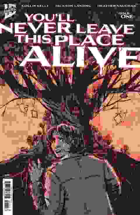 You'll Never Leave This Place Alive #1 Cvr A Heather Vaughan